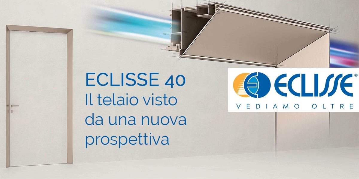 Eclisse 40 - Il telaio visto da una nuova prospettiva 