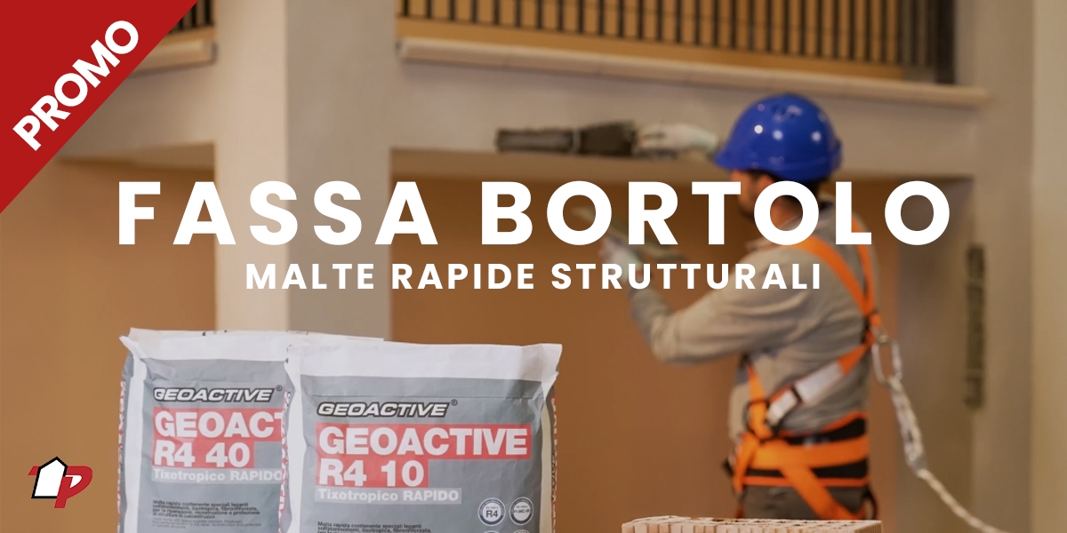 -15% sulle malte rapide GEOACTIVE R4 di Fassa Bortolo